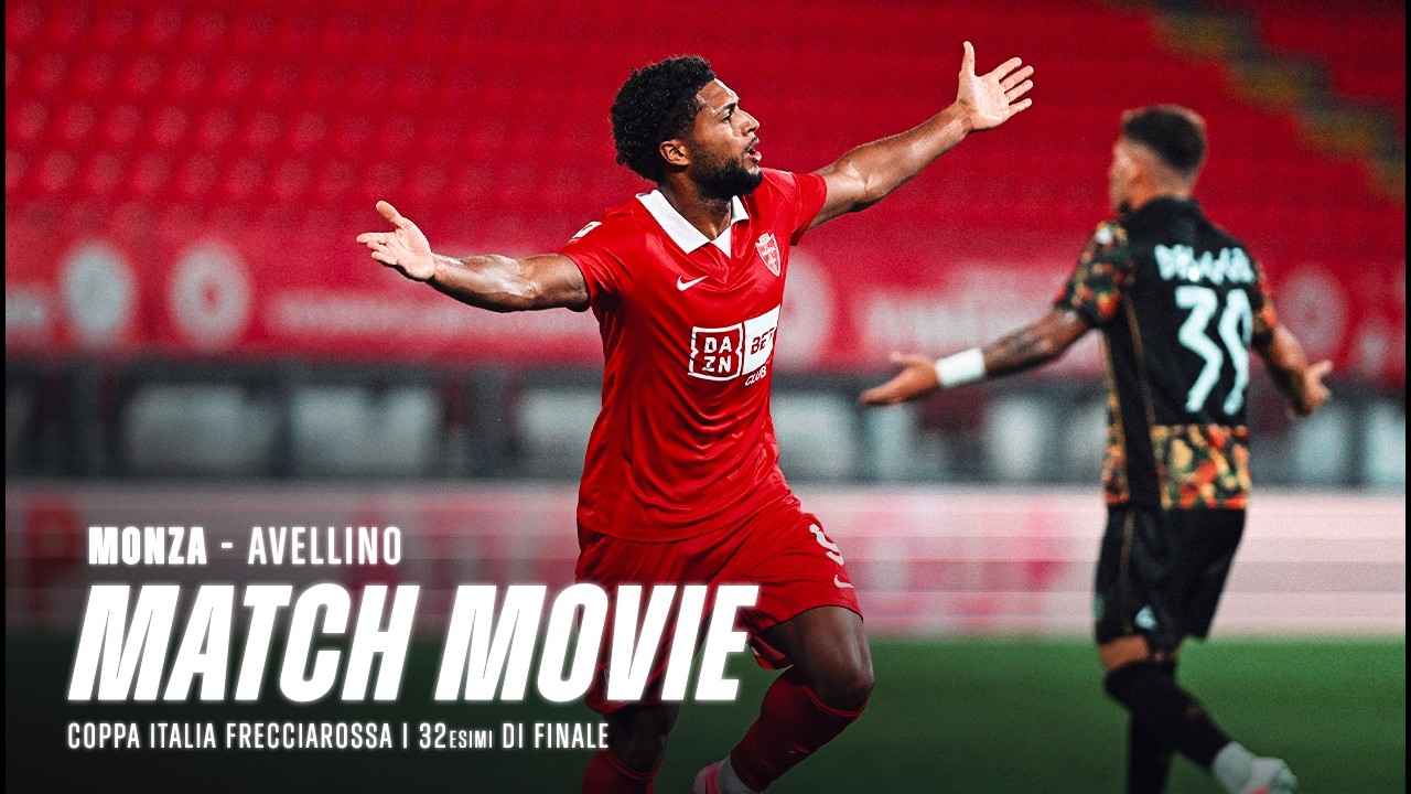 MONZA - AVELLINO | MATCH MOVIE 🎞️⚪️🔴