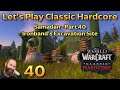 Ironbands excavation site  ep 40  lets play wow classic hardcore  samadan