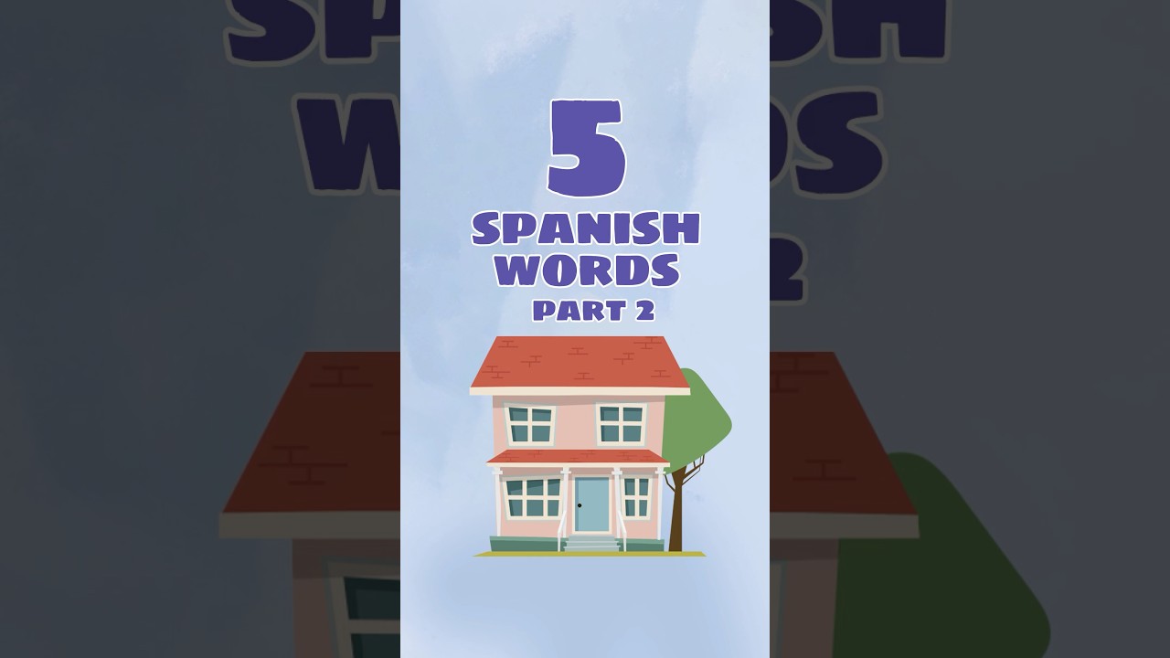 5 Common Spanish Words You’ll Use at Home!