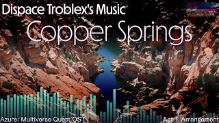 Azure Multiverse Quest - Copper Springs Zone 1 Ost