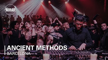 Ancient Methods | Boiler Room x HEX Barcelona
