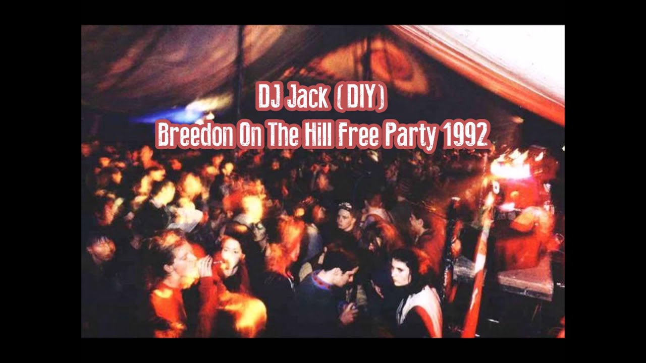 Dj Jack Diy Breedon On The Hill Free Party 1992 Side B Youtube