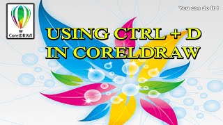 Using Ctrl + D Effects in Coreldraw ( Clone Effect)