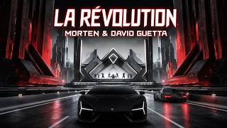 MORTEN & David Guetta - La Révolution (Music Video)