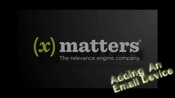 xMatters on demand - Add an Email Device