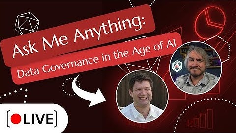 Ask Me Anything: Data Governance in the Age of AI