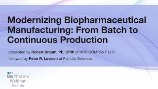 Famous MODERNIZING BIOPHARMACEUTICAL MANUFACTURING: FROM BATCH TO CONTINUOUS PRODUCTION Net Worth