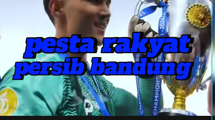 Pesta rakyat persib bandung juara