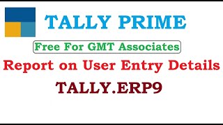 Report on User Entry Details