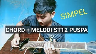 TUTORIAL MELODI CHORD GITAR ST12 PUSPA JAMIN BISA