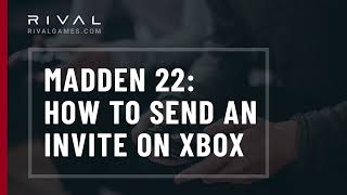 MADDEN 22 Xbox   How To Send An Invitation To Play A Game