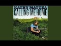 Calling Me Home 