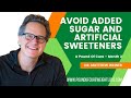 Month 2 -  Avoid Sugar and Artificial Sweeteners and Eat Lots of Fruit