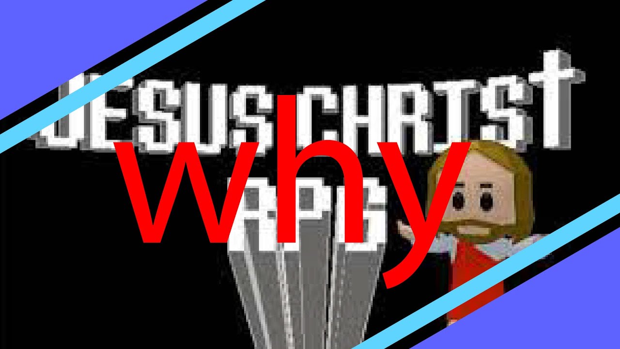 someone save me // Jesus Christ RPG Trilogy