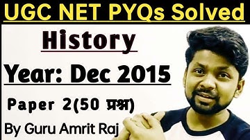 PYQs of DEC 2015, PAPER 2 of UGC NTA NET History by Guru Amrit Raj #ugcnethistory #ugcnethistorypyq