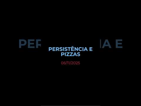 PERSISTÊNCIA E PIZZAS - Oração diária (Devocional 06/11/2025) #devocional #oracao