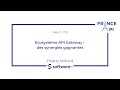 REPLAY - Ecosystème API Gateway : des synergies gagnantes