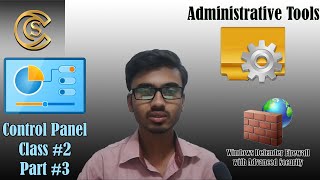 Control Panel Class #2 Part#3 Administrative Tools {Windows Defender Firewall with Advanced Security