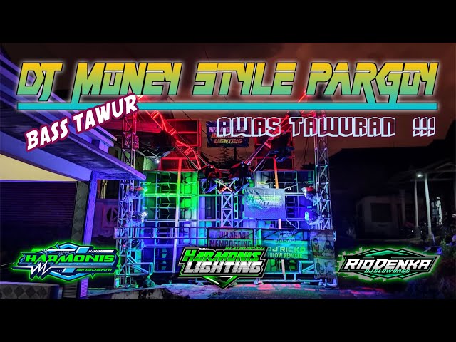 DJ MONEY VIRALL TIKTOK STYLE PARGOY BY RIO DENKA || JINGLE HARMONIS AUDIO & LIGHTING class=