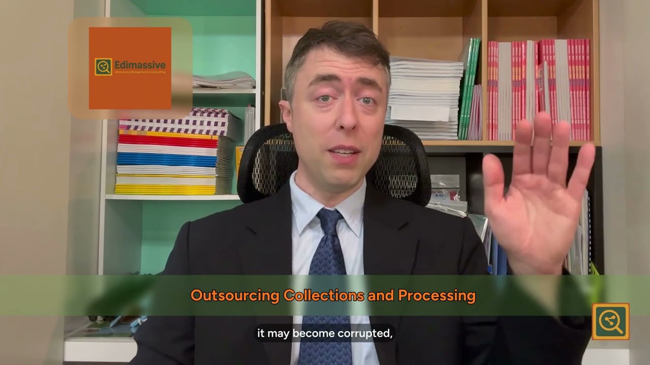 Outsourcing Collections and Processing in eDiscovery