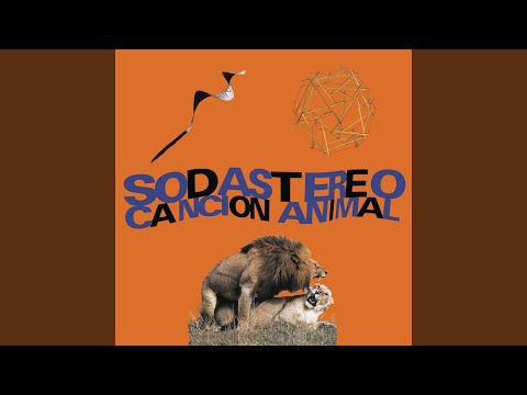 Soda Stereo - Canción Animal (Remasterizado 2007)