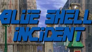 Blue Shell Incidents Unofficial DVD Release (V2 out now!)