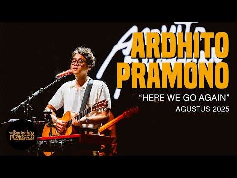 Ardhito Pramono - Here We Go Again Live at The Sounds Project Vol.8 (2025)