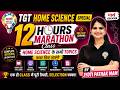 TGT Home Science 12 Hours Marathon Class Complete Syllabus Revision by Jyoti Pathak Mam