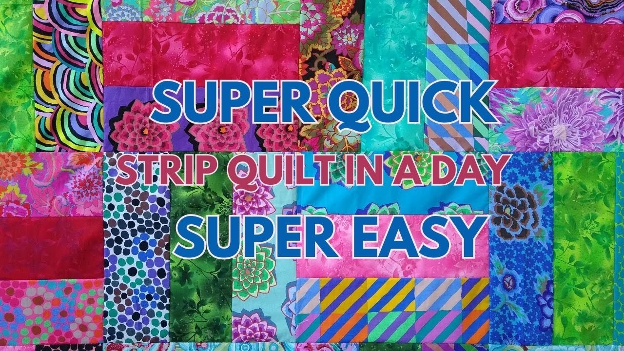 SUPER QUICK Strip Quilt In A Day SUPER EASY precuts quilting scrappy