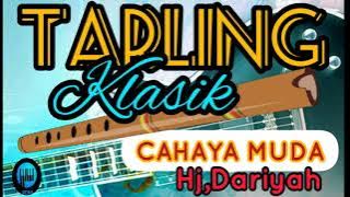 Tarling klasik ' CAHAYA MUDA ' Hj,Dariyah