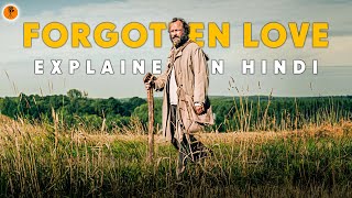 Forgotten Love (2023) Movie Explained in Hindi | 9D Production