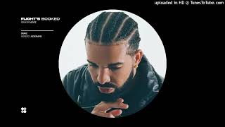 Drake  Flights Booked samm Edit