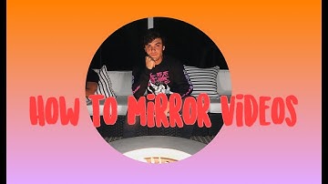 How to mirror videos ccp