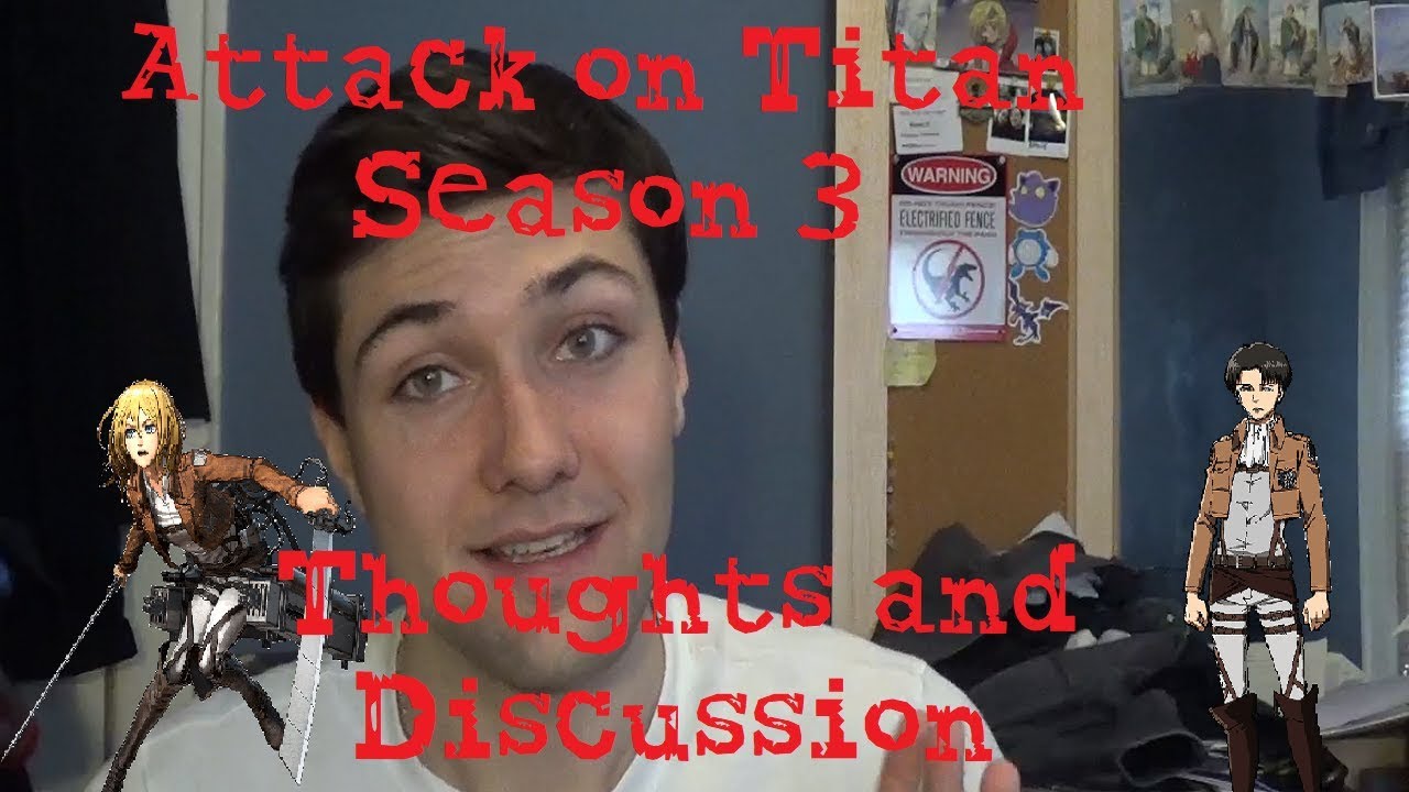 Attack on Titan First Half of Season 3 Thoughts and Discussion