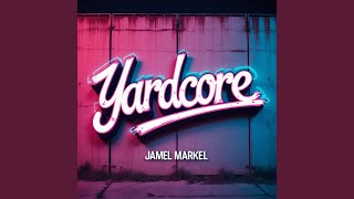 Yardcore