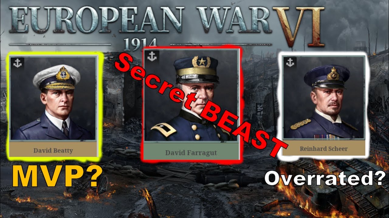 EW6 1914: Top 5 Navy God-Generals!