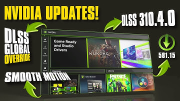 BIG NVIDIA UPDATES: DLSS 310.4.0, Global Override, Driver 581.15 & MORE!