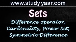 Power Set, Difference operator, Symmetric Difference Operator & Cardinality