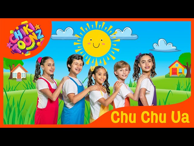 Chiki Toonz - Chu Chu Ua - Musica Infantil class=