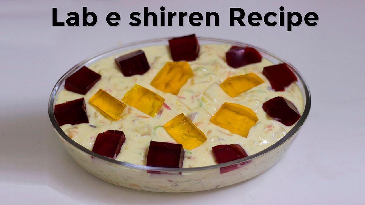 Lab e Shireen by Yusra's kitchen Healthy sweet dish lab e shireen YouTube