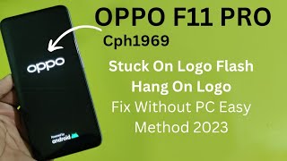 Oppo F11 Pro Stuck On Logo Flash | Cph1969 Hang On Logo Fix screenshot 3