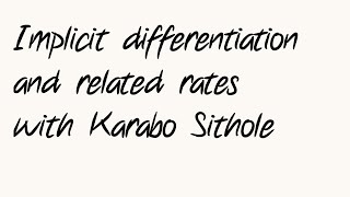 Implicit differentiation and related rates examples