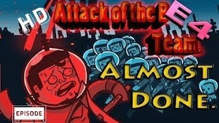 Minecraft: ALMOST DONE - Attack Of The B-Team - Ep. 4 (HD)