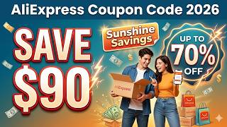 Best AliExpress Coupon Code 2026 🔥 Save $90 Instantly + Up To 70% OFF Sunshine Savings Deals