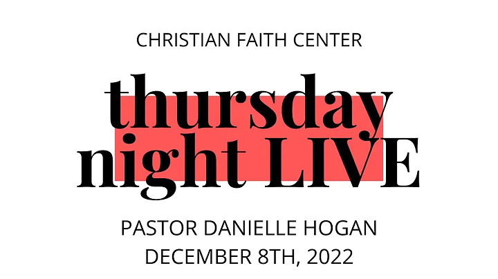 Thursday Night LIVE with Pastor Danielle Hogan, De...