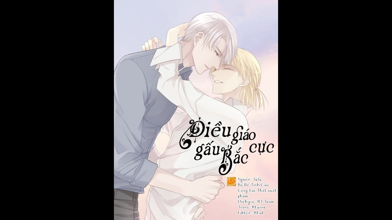 (ĐAM MỸ) Điều Giáo Gấu Bắc Cực chap 1 - youtube