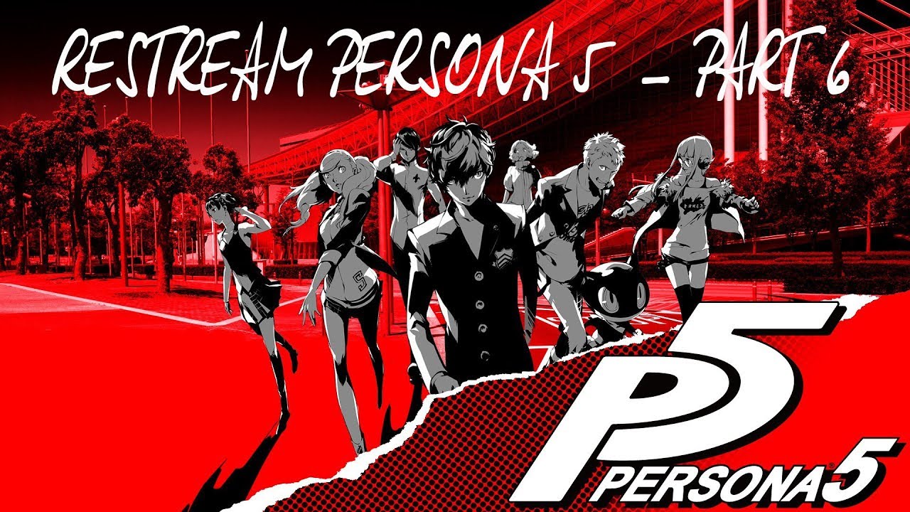 реСтрим Persona 5 new game + Часть 6 - YouTube