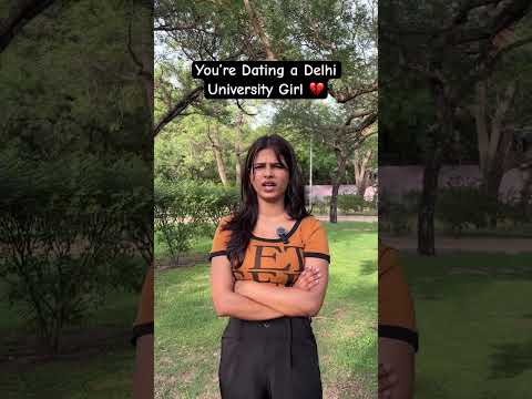 Dating A Delhi University Girl 😂💔 #comedy #funny #delhiuniversity #collegelife