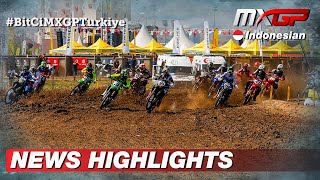 News Highlights  Berita Televisi | Bitci MXGP of Turkiye 2022 | Dalam Versi Bahasa Indonesia MXGP