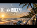 🌊 Ocean Breeze Sunset | Tropical Sunset Grooves & Deep Chill Vibes 🌅 @saturdaysunsetchill